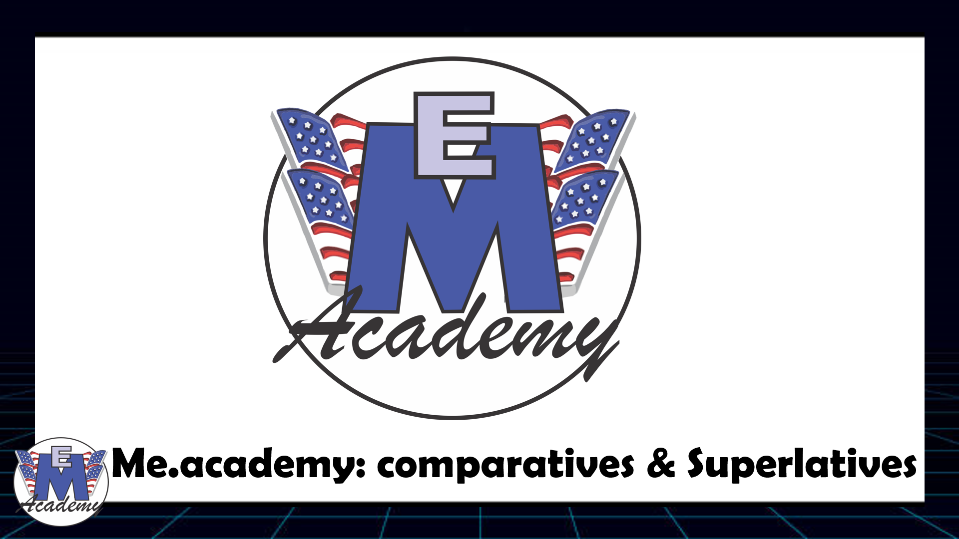 14-Comparatives – Superlatives