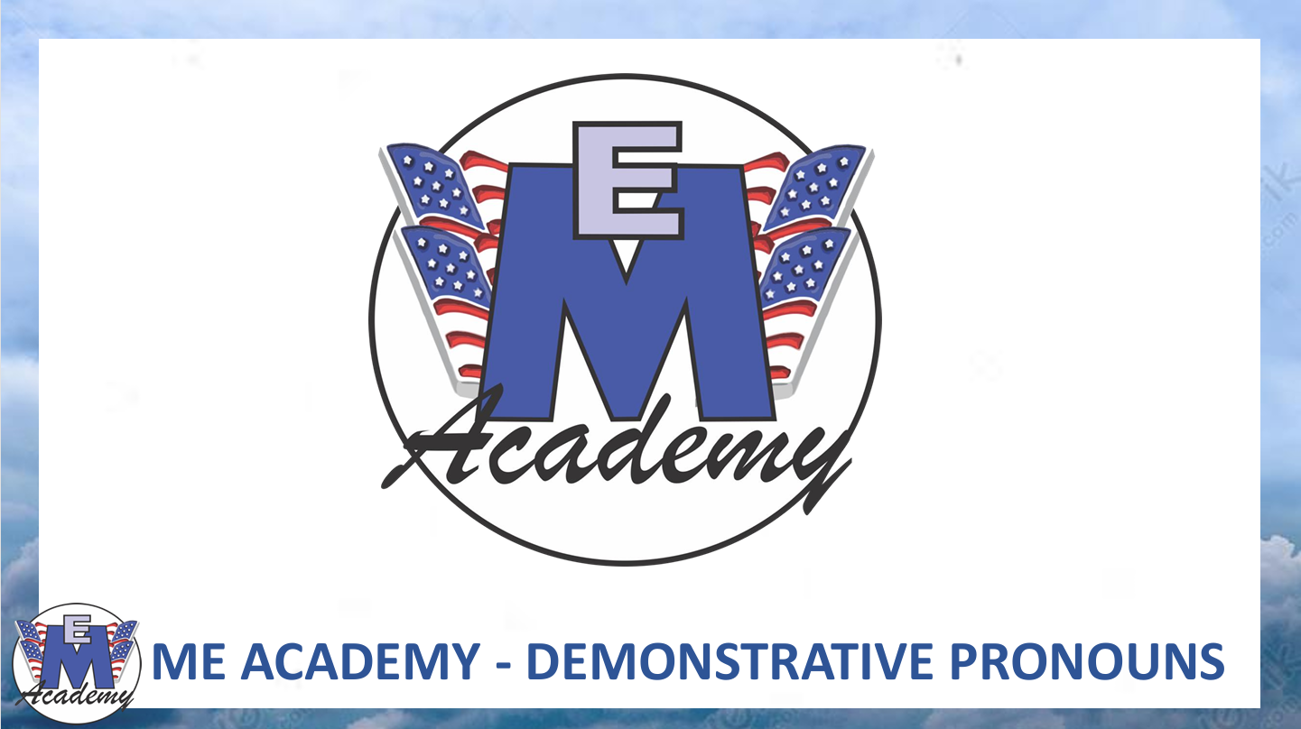 08-Demonstratives / affirmatives